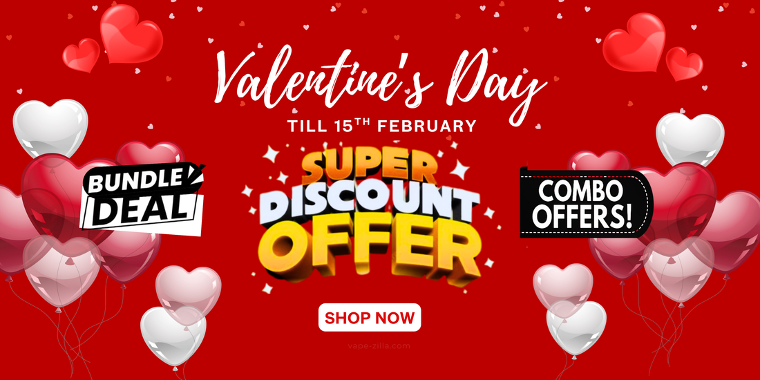 Valentine’s Day Sale at Vapezilla – Up to 90% OFF in Dubai, UAE
